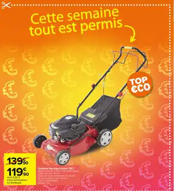 Carrefour Market Tondeuse Thermique Tractée 79CC offre
