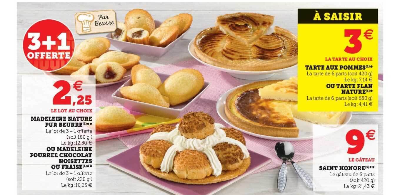 Promo Madeleine Nature Pur Beurre Ou Madeleine Fourree Chocolat Noisettes Ou Fraise Tarte Aux Pommes Ou Tarte Flan Nature Saint H Chez Super U