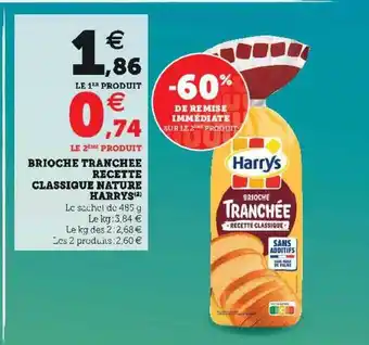 Super U Brioche Tranchée Recette Classique Nature Harrys offre