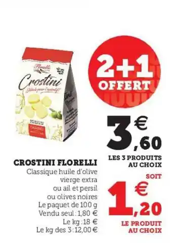 Super U Crostini Florelli offre