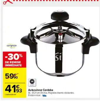 Carrefour Market Autocuiseur Cordoba offre