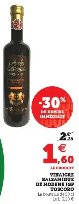 Super U Vinaigre Balsamique De Modène Igp Toscoro offre