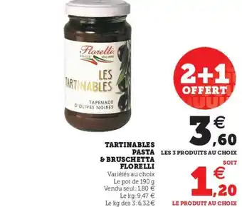 Super U Tartinables Pasta & Bruschetta Florelli offre