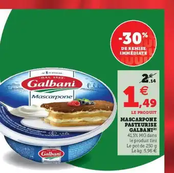 Super U Mascarpone Pasteurisé Galbani offre