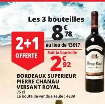 Auchan Direct Bordeaux Supérieur Pierre Chanau Versant Royal offre