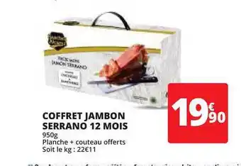 Auchan Direct Coffret Jambon Serrano 12 Mois offre