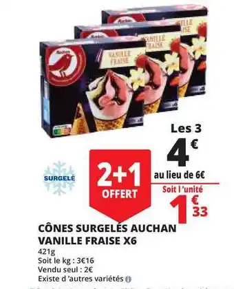 Auchan Direct Cônes Surgelés Auchan Vanille Fraise X6 offre