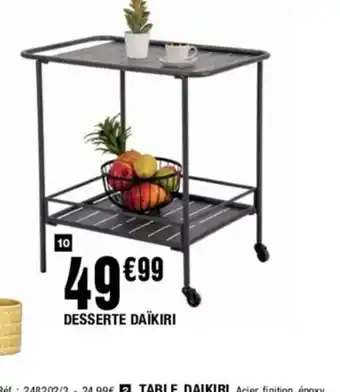 La Foir'Fouille Desserte Daïkiri offre