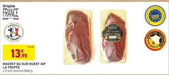 Intermarché La truffe magret du sud-ouest igp offre
