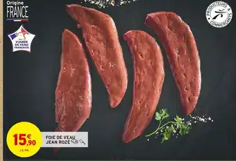 Intermarché Jean rozé foie de veau offre