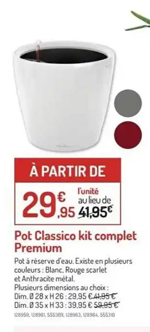 Pot Classico Kit Complet Premium