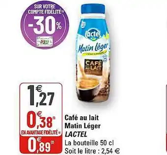 G20 Café Au Lait Matin Léger Lactel offre