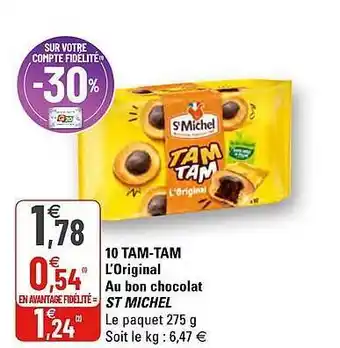 G20 10 Tam-tam L'original Au Bon Chocolat St Michel offre