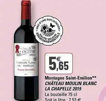 Montagne Saint-emilion ChĂąteau Moulin Blanc La Chapelle 2019