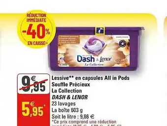 G20 Lessive En Capsules All In Pods Souffle Précieux La Collection Dash & Lenor offre