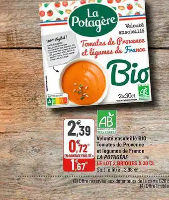 G20 Velouté Ensoleillé Bio Tomates De Provence Et Légumes De France La Potagère offre
