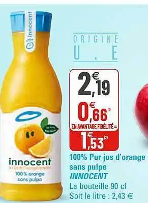 100% Pur Jus D'orange Sans Pulpe Innocent