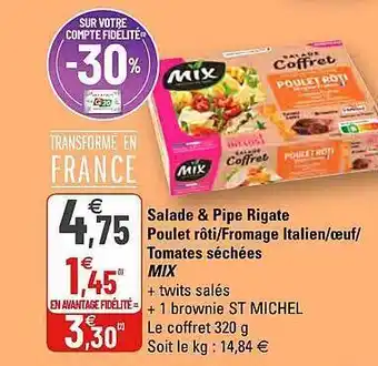 G20 Salade & Pipe Rigate Poulet Rôti-fromage Italien - œuf- Tomates Séchées Mix offre