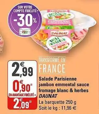 G20 Salade Parisienne Jambon Emmental Sauce Fromage Blanc & Herbes Daunat offre