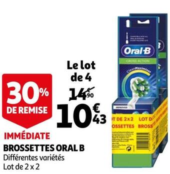 Auchan Oral b brossettes offre