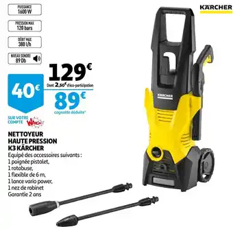 Auchan Kärcher nettoyeur haute pression k3 offre