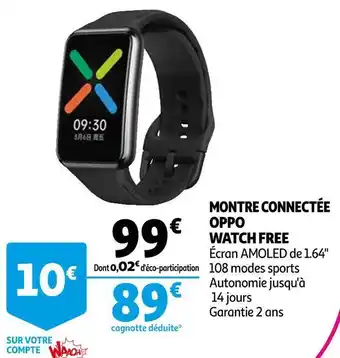 Auchan Oppo montre connectée watch free offre
