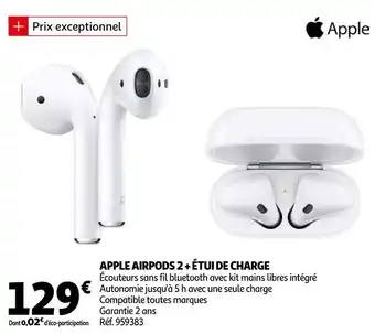 Auchan Apple airpods 2 + étui de charge offre