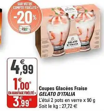 G20 Coupes Glacées Fraise Gelato D'italia offre