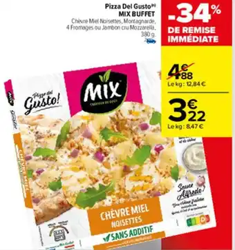 Carrefour Pizza del gusto mix buffet offre