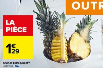Carrefour Ananas extra sweet offre
