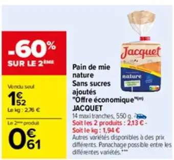Carrefour Pain de mie nature san sucres ajoutés offre