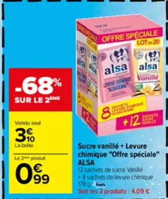 Carrefour Sucre vanille + Levure chimique Offre spéciale Alsa offre