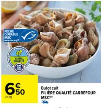 Carrefour Bulot cuit Filière qualité carrefour offre