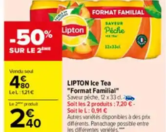 Carrefour Lipton ice tea Format familial offre