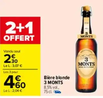 Carrefour Bière blonde 3 Monts offre