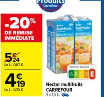 Carrefour Nectar multifruits carrefour offre