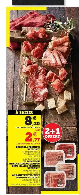 U Express Bresaola Premium Negroni, Ou Saucisson Finnochiona Ou Jambon Crue Italien Premium Negroni, Ou Assiette Italienne Premium Negr offre