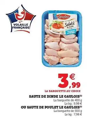 U Express Sauté De Dinde Le Gaulois Ou Sauté De Poulet Le Gaulois offre
