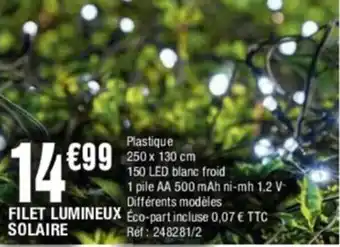 La Foir'Fouille Filet lumines solaire offre