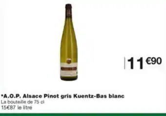 A.O.p Alsace pinot gris Kuentz-bas blanc