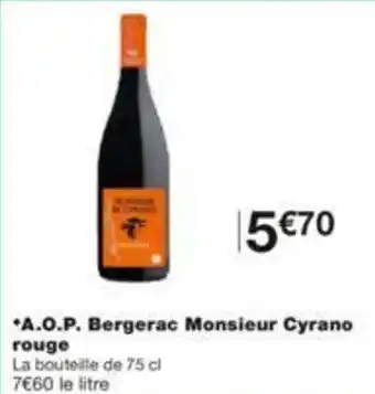 Monoprix A.O.P Bergerac monsieur Cyrano rouge offre