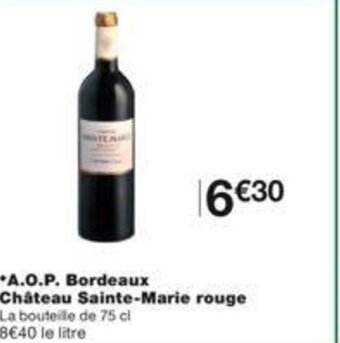 Monoprix A.O.P Bordeaux Château Sainte-marie rouge offre