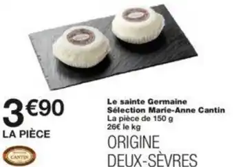 Monoprix Le sainte Germaine Sélection Marie-Anne cantin offre
