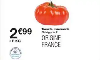 Monoprix Tomate marmande offre