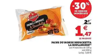Pains Du Monde Bruschetta La Boulangère