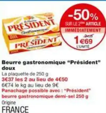 Monoprix Beurre Gastronomique Président offre