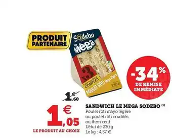 U Express Sandwich Le Mega Sodebo offre