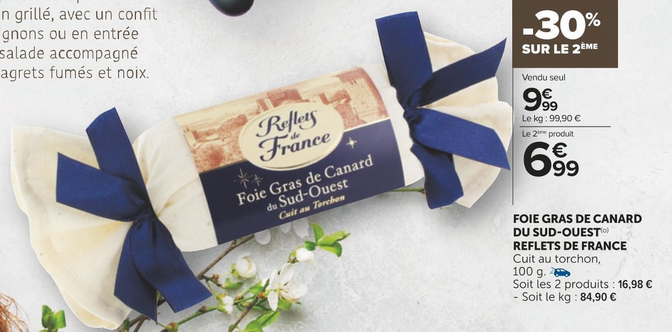 Promo Reflets de france foie gras de canard du sudouest chez Carrefour Promo Reflets de france foie gras de canard du sudouest chez Carrefour