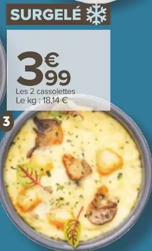 Carrefour Carrefour extra cassolette aux noix de st-jacques surgelées offre