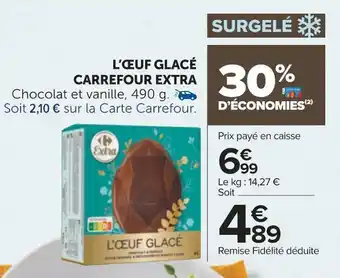 Carrefour extra l’œuf glacé